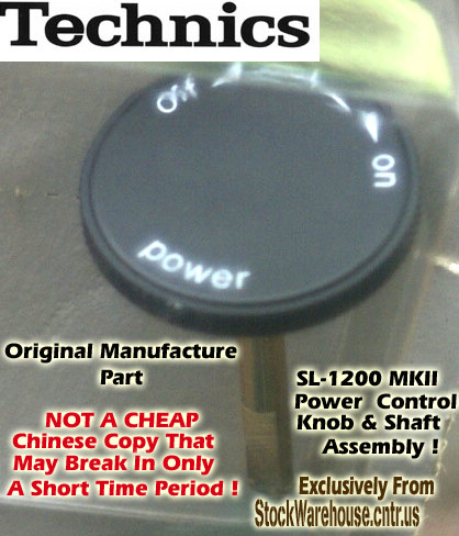 Original Technics Sl1200 MKII Power Control Knob. Original Technics Part, NOT A CHEAP Chinese Copy!